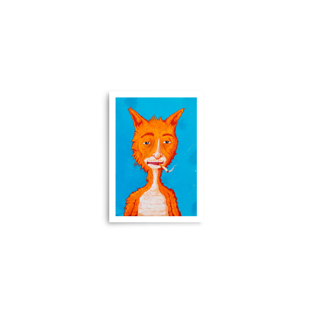 Print "Cat smoking a dart"